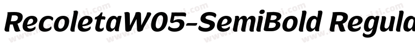 RecoletaW05-SemiBold Regular字体转换